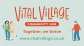 Vital Village's Open Day - 20 January