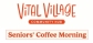 Vital Village - Seniors coffee mornings